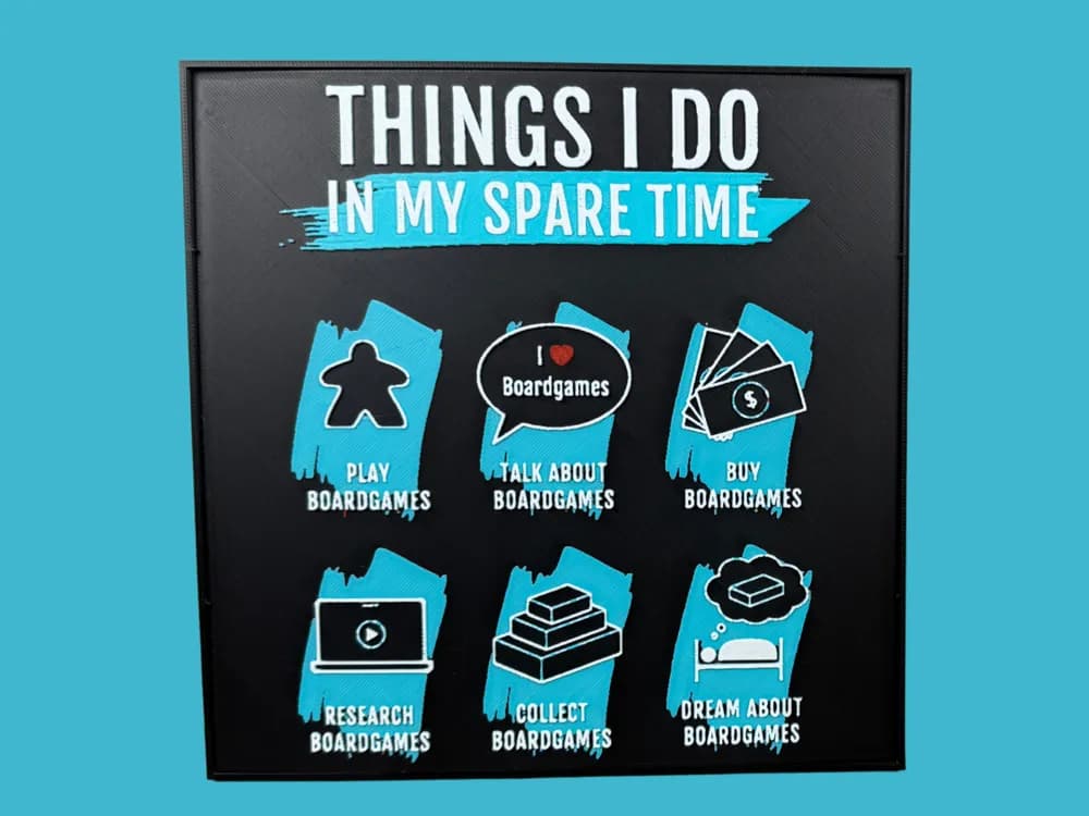 HueForge model: Boardgames - Things I do in my spare time by Canadian Gamer