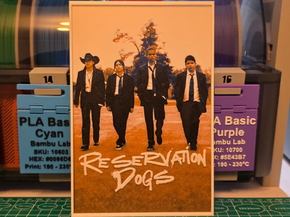 Reservation Dogs Poster - Hueforge Art by Lumpy3D HueForge model: Reservation Dogs Poster - Hueforge Art by Lumpy3D