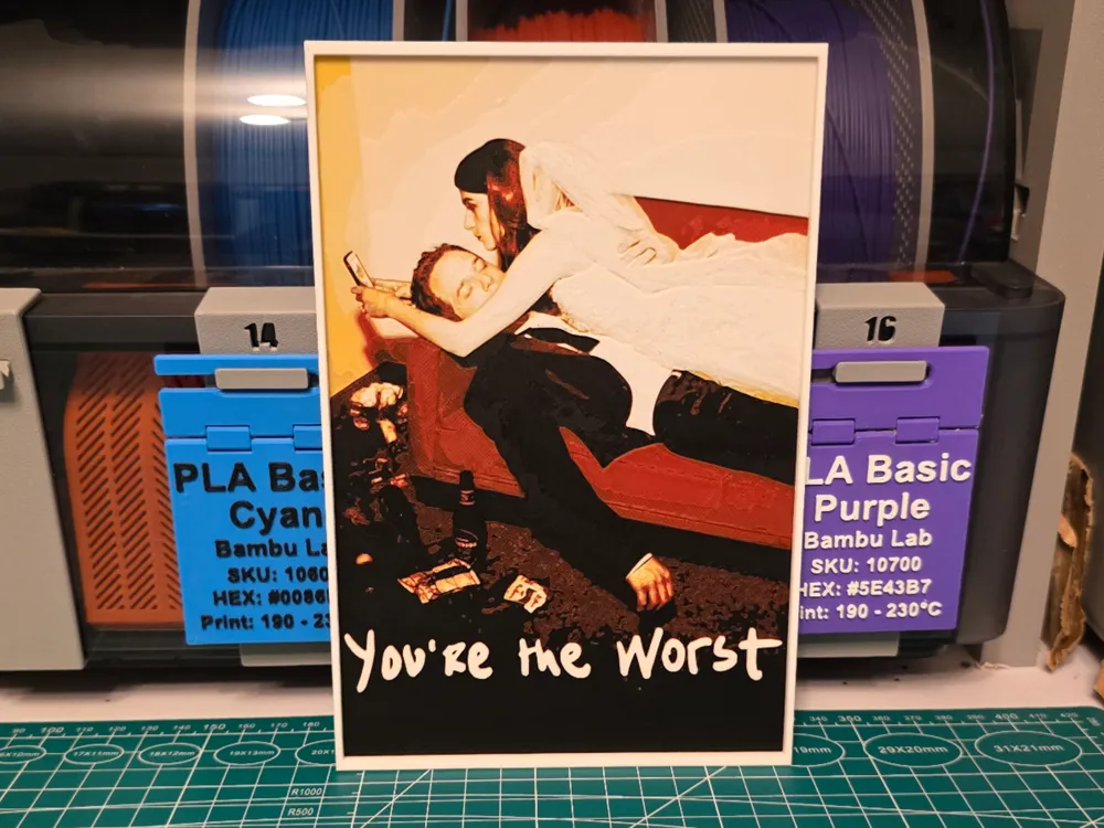 You're the Worst Series Poster - Hueforge Art by Lumpy3D HueForge model: You're the Worst Series Poster - Hueforge Art by Lumpy3D