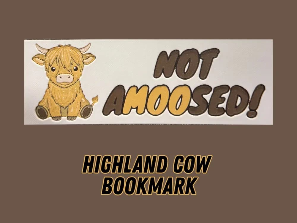 Not Amoosed - Highland Cow Bookmark by Canadian Gamer HueForge model: Not Amoosed - Highland Cow Bookmark by Canadian Gamer