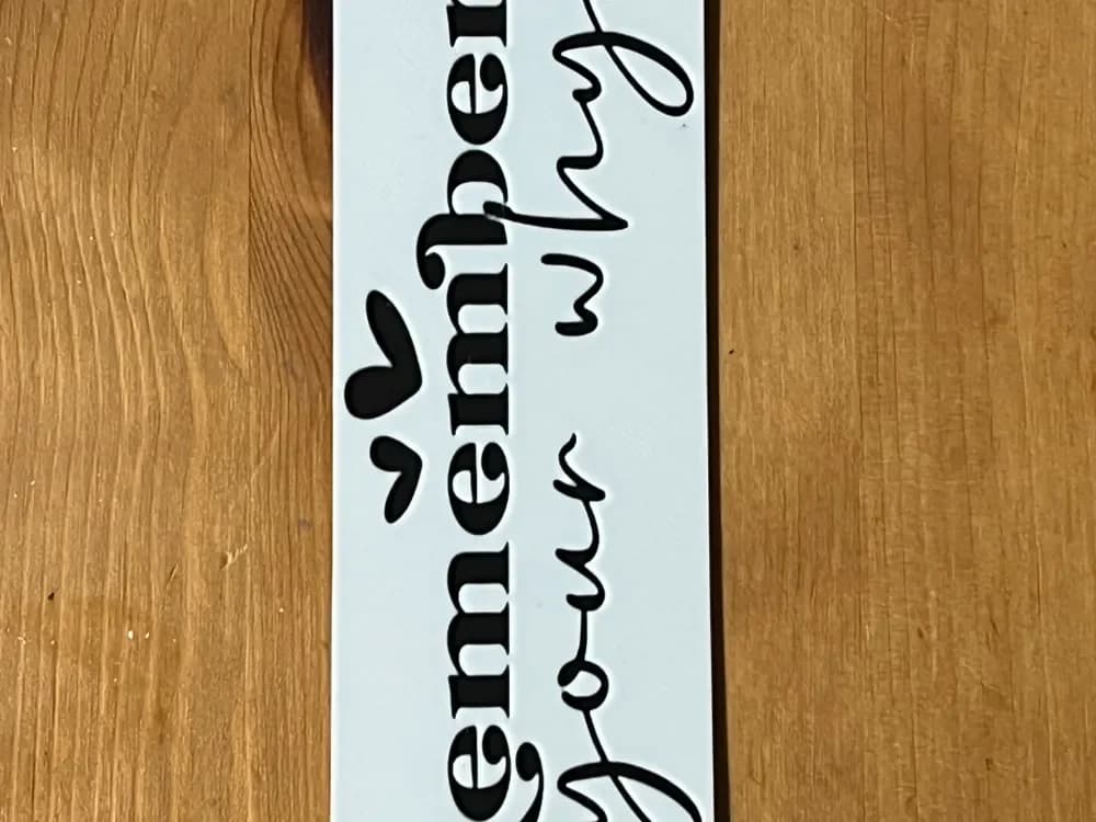 Remember your why bookmark by Morganja HueForge model: Remember your why bookmark by Morganja