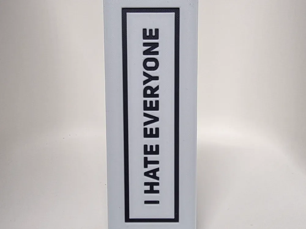 I hate everyone bookmark by Morganja HueForge model: I hate everyone bookmark by Morganja