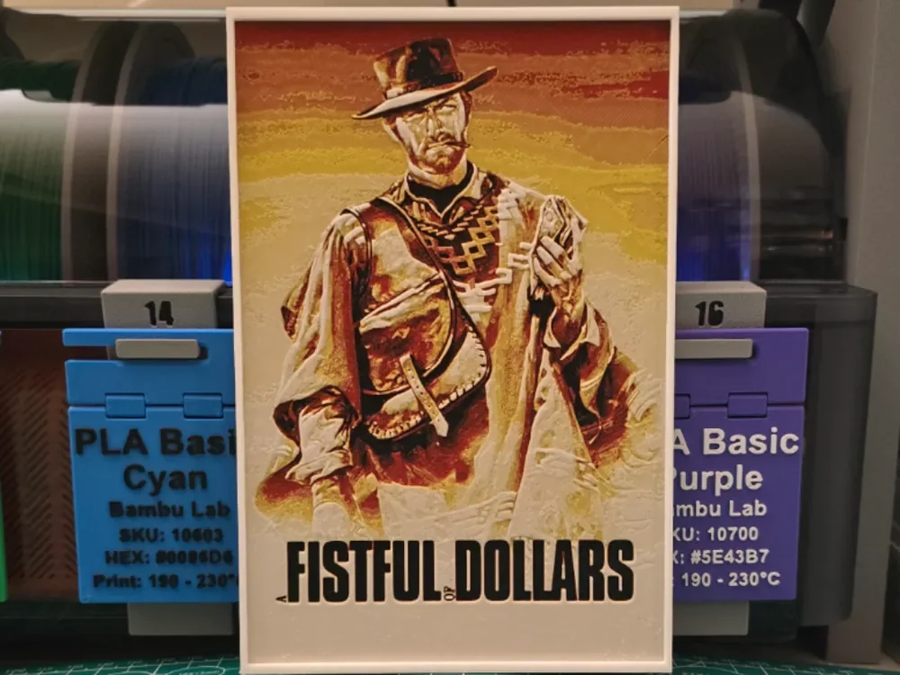 A Fistful of Dollars Movie Poster - Hueforge Art by Lumpy3D HueForge model: A Fistful of Dollars Movie Poster - Hueforge Art by Lumpy3D