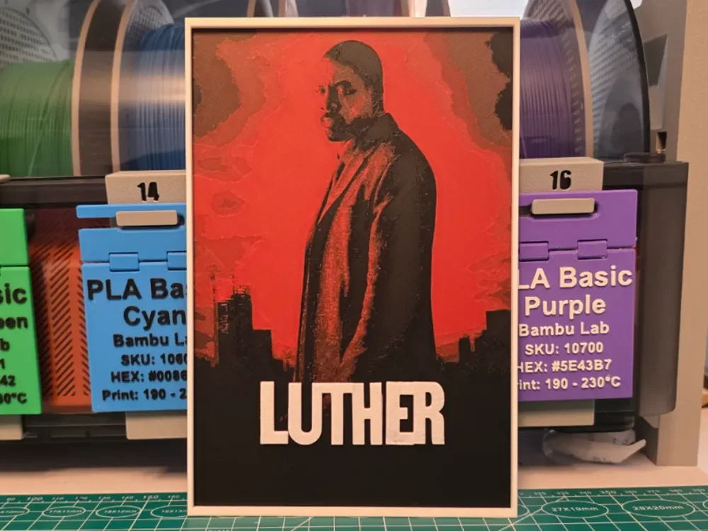 Luther Series Poster - Hueforge Art by Lumpy3D HueForge model: Luther Series Poster - Hueforge Art by Lumpy3D