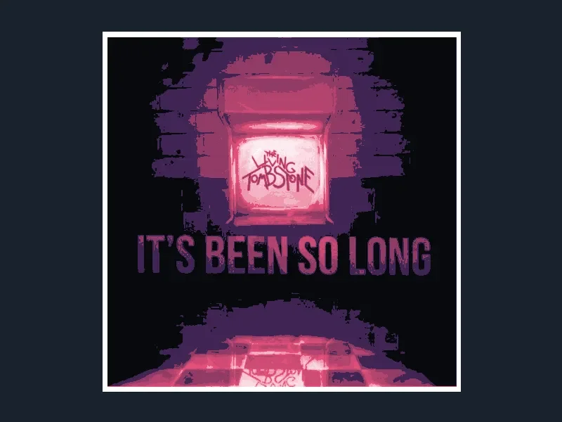 The Living Tombstone – It's Been So Long(HueForge) The Living Tombstone – It's Been So Long(HueForge)