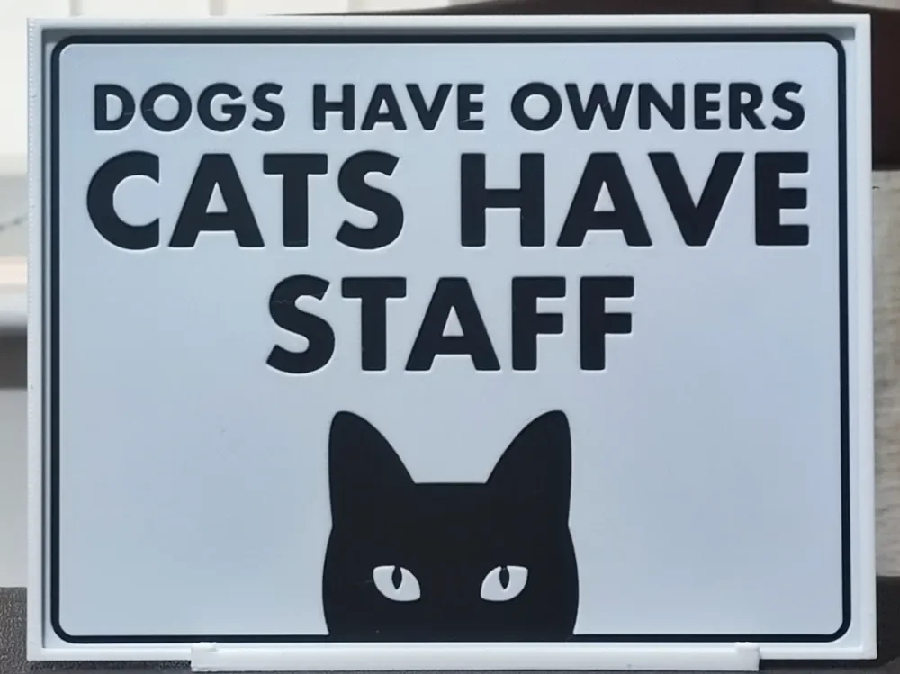 HueForge model: Cats Have Staff Sign - HueForge 2 Color by BoDad