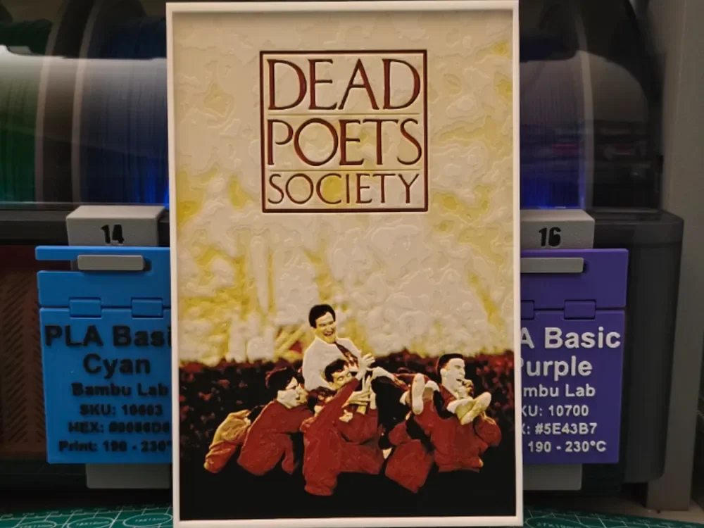 Dead Poets Society Movie Poster - Hueforge Art by Lumpy3D HueForge model: Dead Poets Society Movie Poster - Hueforge Art by Lumpy3D