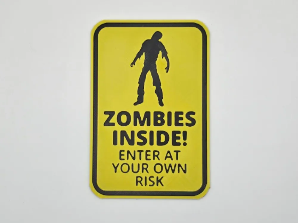 Sign Zombies Inside by Kactus Fpv HueForge model: Sign Zombies Inside by Kactus Fpv