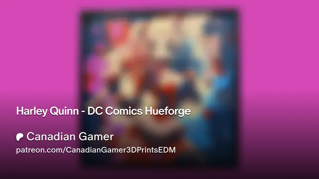 Harley Quinn - DC Comics Hueforge by Canadian Gamer HueForge model: Harley Quinn - DC Comics Hueforge by Canadian Gamer