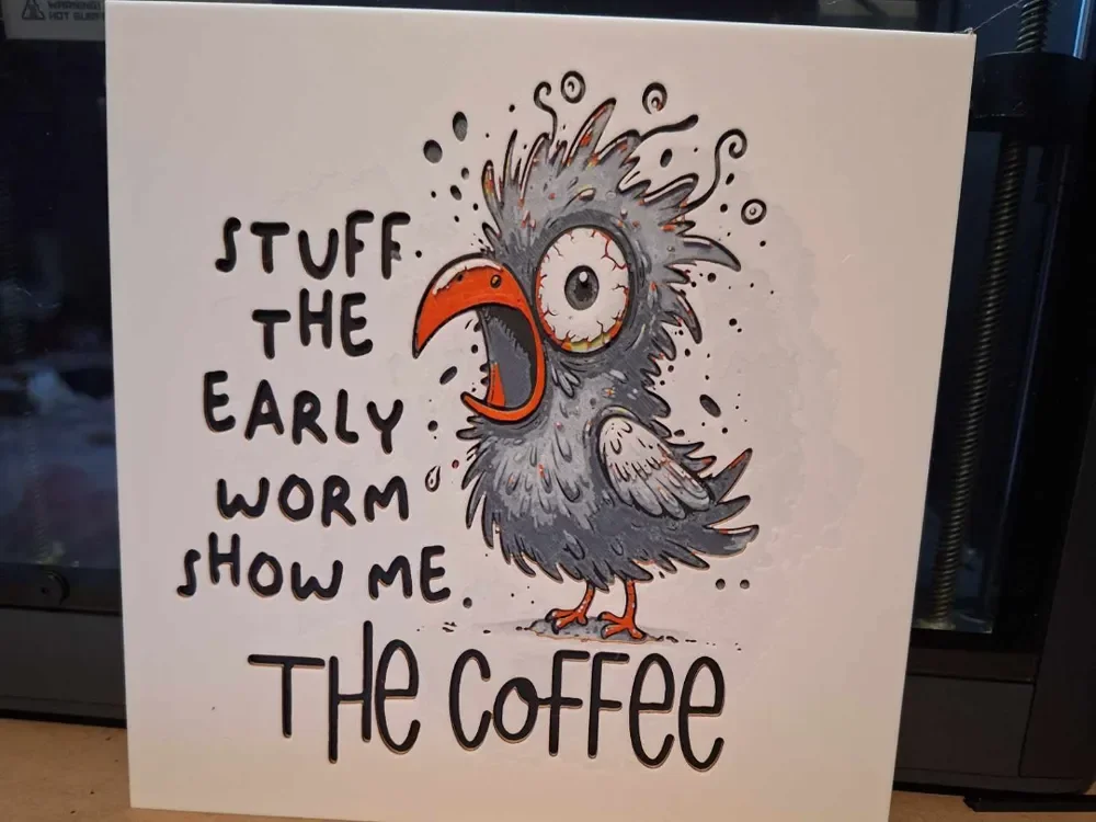 Coffee needed! - 4 colour funny hueforge by 3dGlow HueForge model: Coffee needed! - 4 colour funny hueforge by 3dGlow