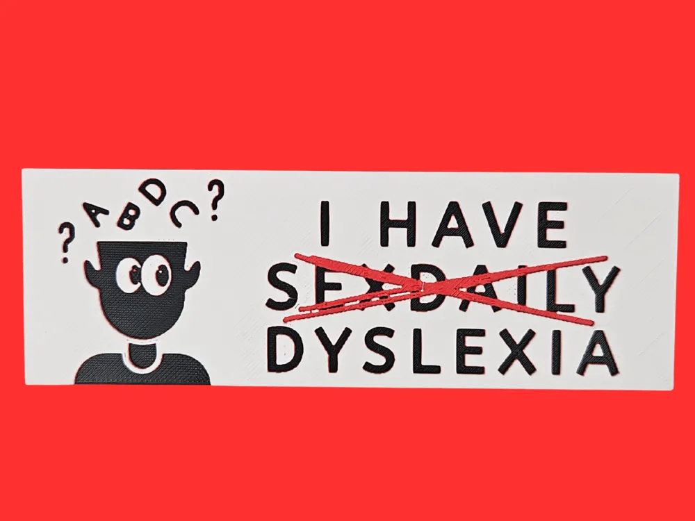 I Have Dyslexia by BusyKikiBee HueForge model: I Have Dyslexia by BusyKikiBee