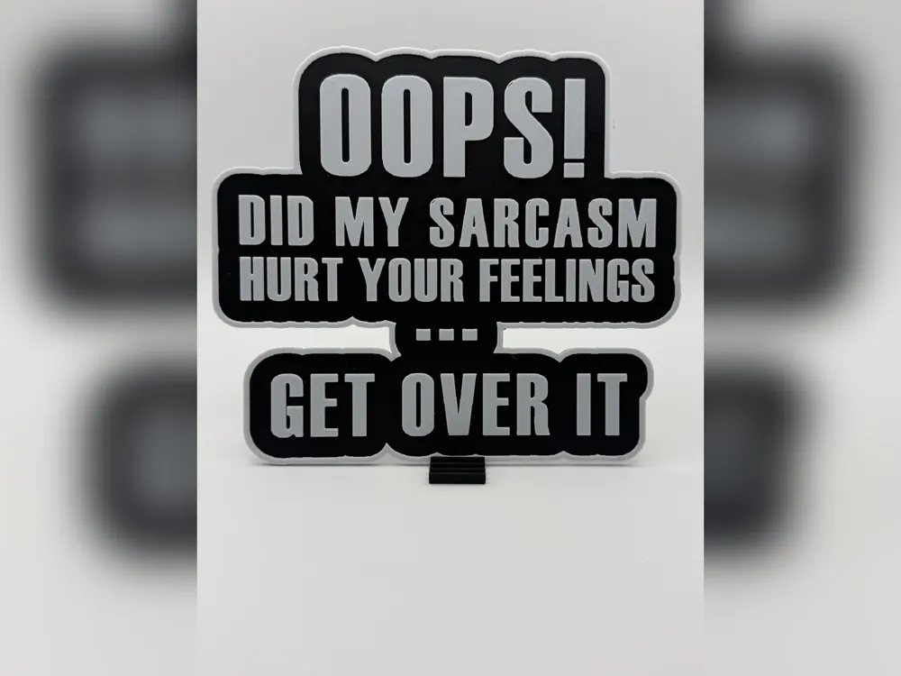 Oops! Sarcastic Sign HueForge Print by iPrintStuffau HueForge model: Oops! Sarcastic Sign HueForge Print by iPrintStuffau