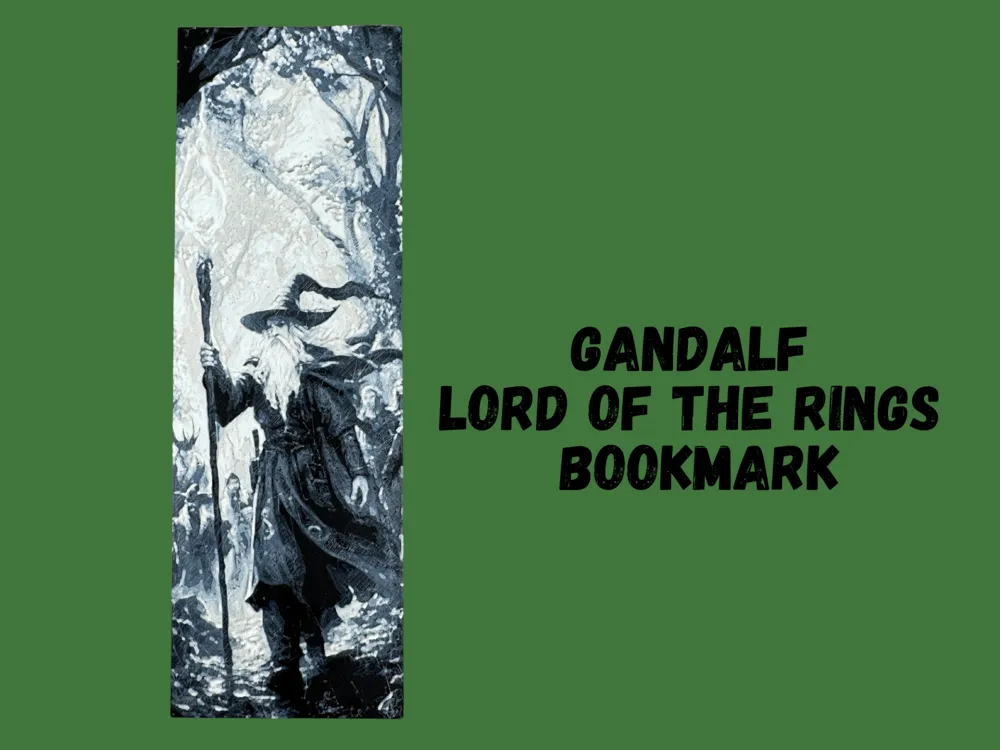 Gandalf the Gray - Lord of the Rings Bookmark by Canadian Gamer HueForge model: Gandalf the Gray - Lord of the Rings Bookmark by Canadian Gamer