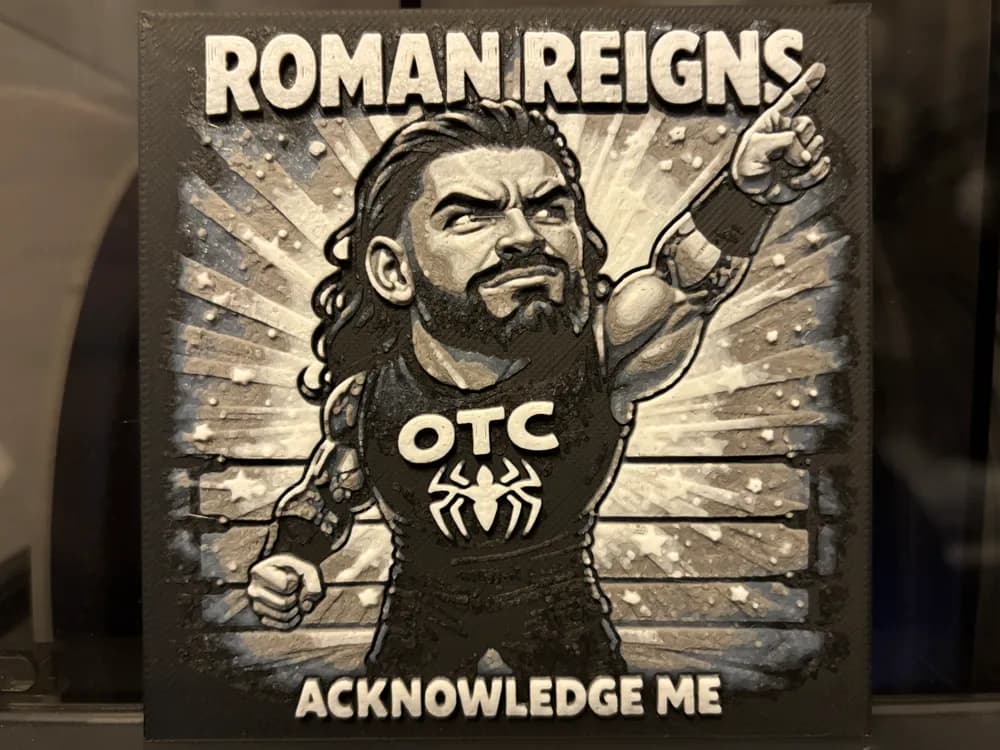 WWE Roman Reigns OTC acknowledge me Hueforge WWE Roman Reigns OTC acknowledge me Hueforge