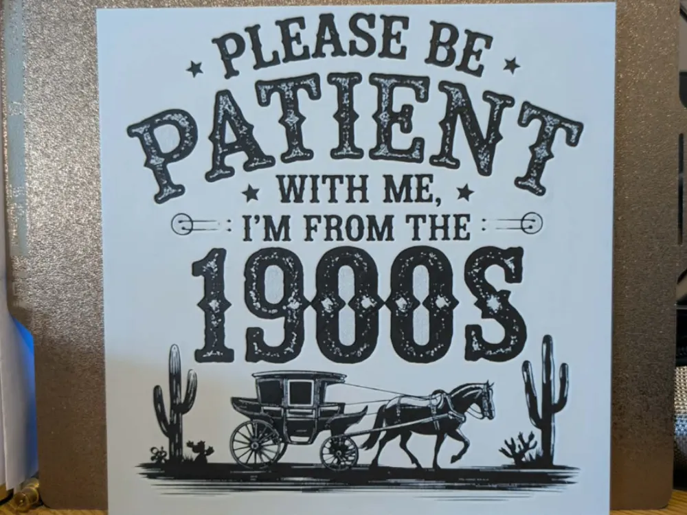 I'm from the 1900s - hueforge - 2 colour by 3dGlow HueForge model: I'm from the 1900s - hueforge - 2 colour by 3dGlow