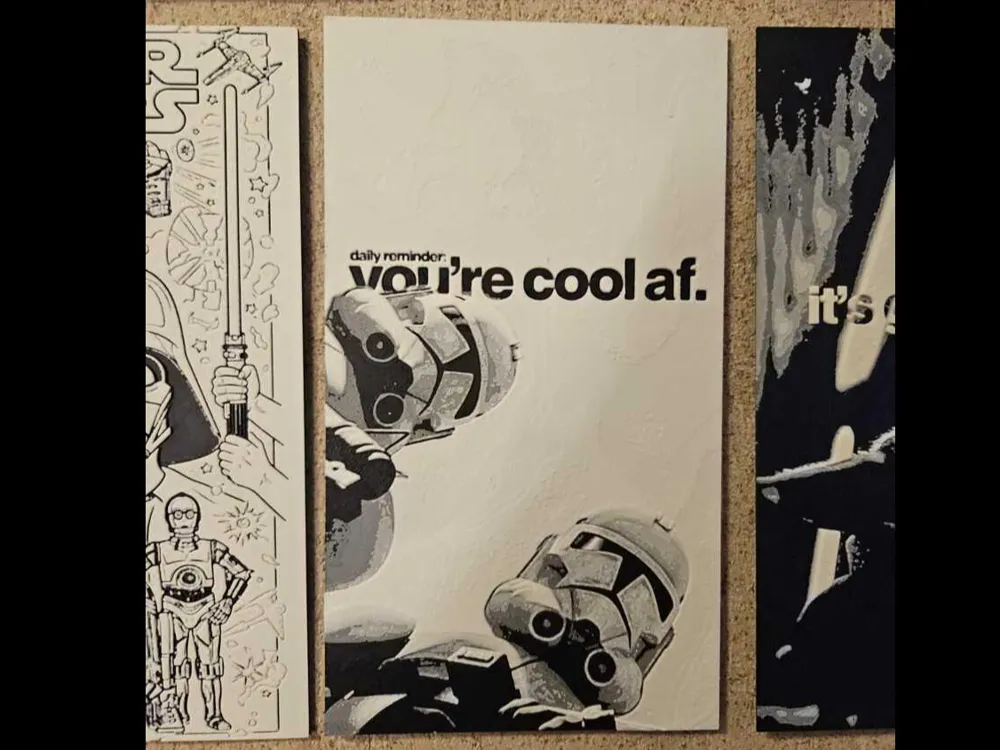 StarWars Hueforge "Daily reminder, you're cool af" StarWars Hueforge "Daily reminder, you're cool af"