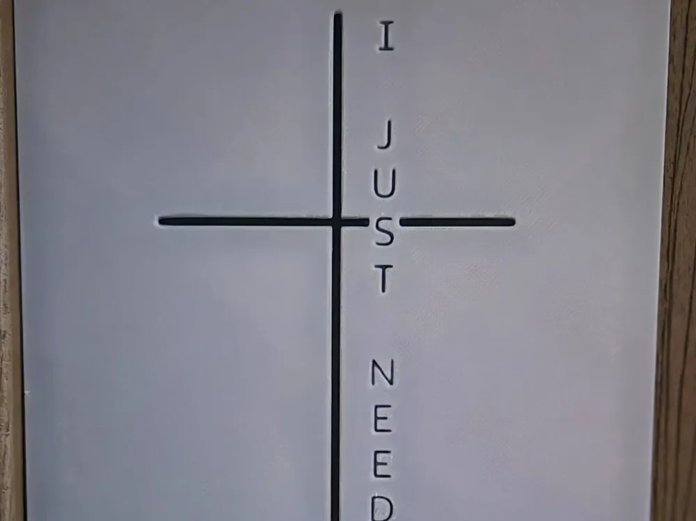 Just Need God hueforge by Buntsta HueForge model: Just Need God hueforge by Buntsta